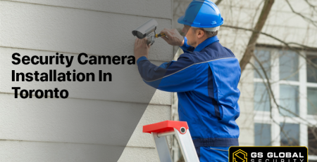 Security Camera Installation In Toronto
